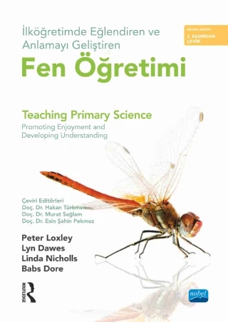 İlköğretimde Eğlendiren ve Anlamayı Geliştiren FEN ÖĞRETİMİ - TEACHING PRIMARY SCIENCE Promoting Enjoyment and Developing Understanding ürün görseli 1