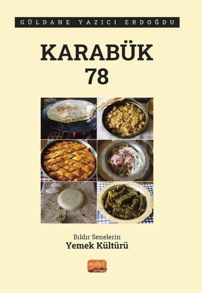 KARABÜK 78 - Bıldır Senelerin Yemek Kültürü