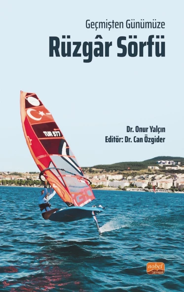 Geçmişten Günümüze Rüzgâr Sörfü