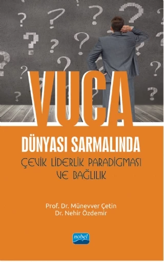 VUCA Dünyası Sarmalında Çevik Liderlik Paradigması ve Bağlılık ürün görseli 1
