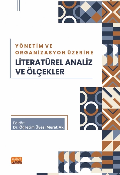 Yönetim ve Organizasyon Üzerine Literatürel Analiz ve Ölçekler