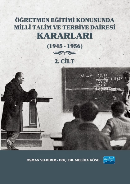 Öğretmen Eğitimi Konusunda Millî Talim ve Terbiye Dairesi Kararları - 2. Cilt