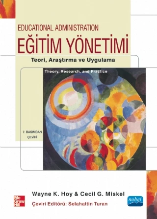 EĞİTİM YÖNETİMİ - Teori Araştırma ve Uygulama - Educational Administration