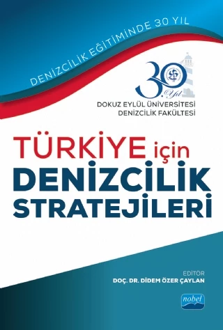 Türkiye İçin Denizcilik Stratejileri