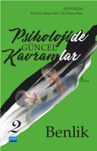 Psikolojide Güncel Kavramlar - 2 - BENLİK