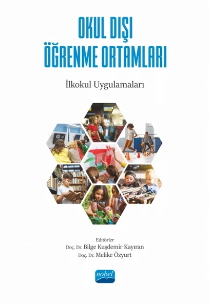 OKUL DIŞI ÖĞRENME ORTAMLARI - İlkokul Uygulamaları
