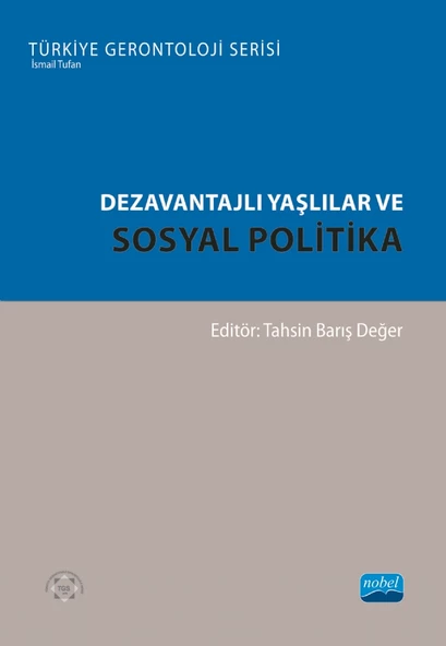 Dezavantajlı Yaşlılar ve Sosyal Politika