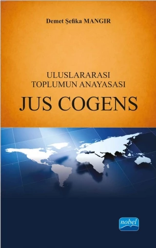 Uluslararası Toplumun Anayasası JUS COGENS - 1