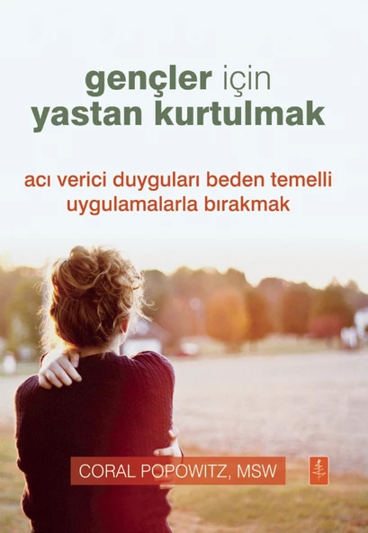 Gençler İçin YASTAN KURTULMAK - Grief Recovery For Teens