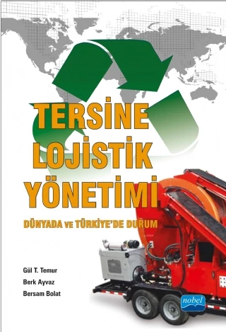 TERSİNE LOJİSTİK YÖNETİMİ – Dünyada ve Türkiye’de Durum ürün görseli 1