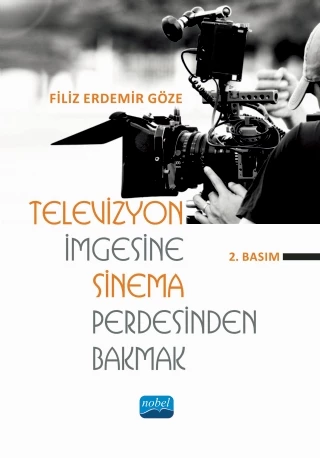 Televizyon İmgesine Sinema Perdesinden Bakmak