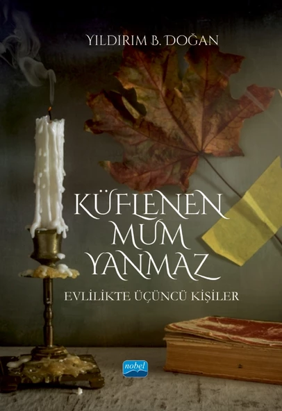 KÜFLENEN MUM YANMAZ - Evlilikte Üçüncü Kişiler ürün görseli 1
