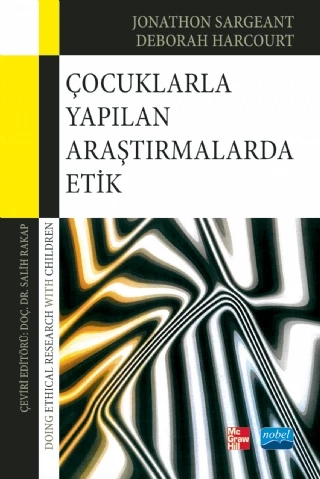 ÇOCUKLARLA YAPILAN ARAŞTIRMALARDA ETİK - Doing Ethical Research With Children