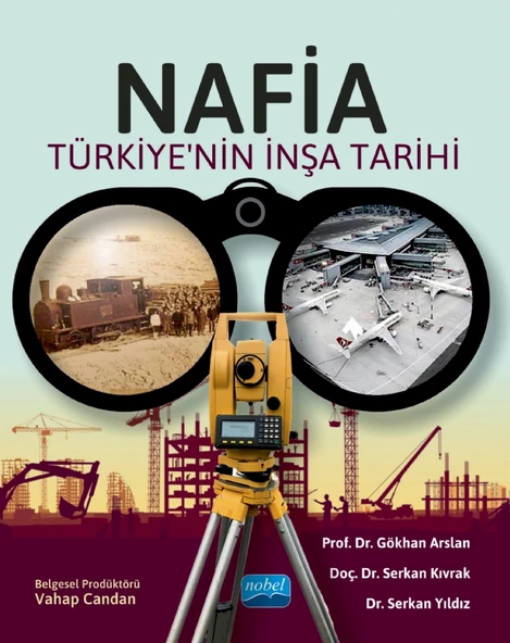 NAFİA - Türkiye’nin İnşa Tarihi