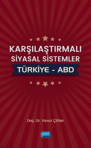 Karşılaştırmalı Siyasal Sistemler: Türkiye – ABD