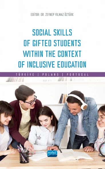 Social Skills Of Gifted Students Within The Context Of Inclusive Education: Türkiye, Poland, Portugal