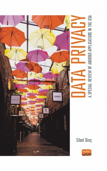 DATA PRIVACY - A Special Review of Android Applications in The USA