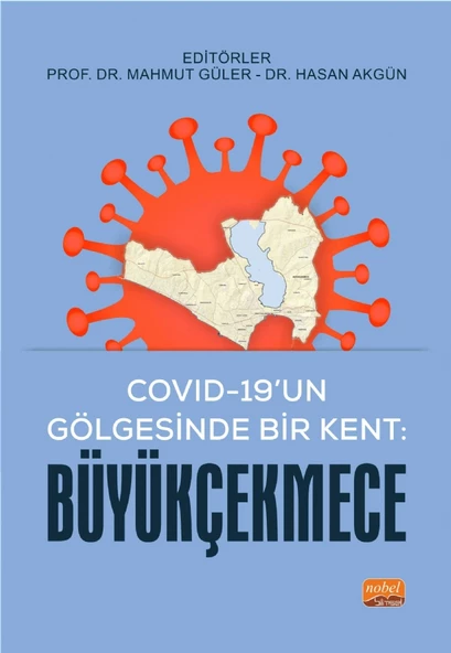 Covıd-19’un Gölgesinde Bir Kent: Büyükçekmece