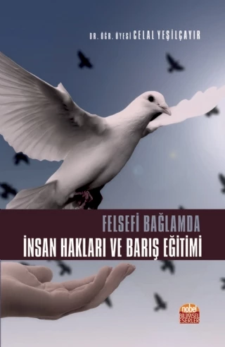 Felsefi Bağlamda İnsan Hakları ve Barış Eğitimi