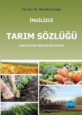 İNGİLİZCE TARIM SÖZLÜĞÜ / Agricultural English Dictionary