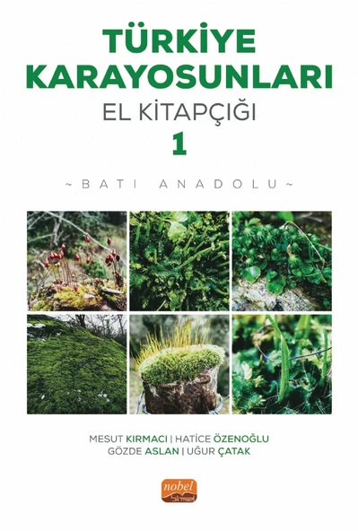 TÜRKİYE KARAYOSUNLARI EL KİTAPÇIĞI I - Batı Anadolu