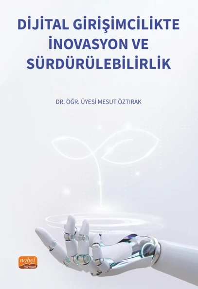 Dijital Girişimcilikte İnovasyon ve Sürdürülebilirlik