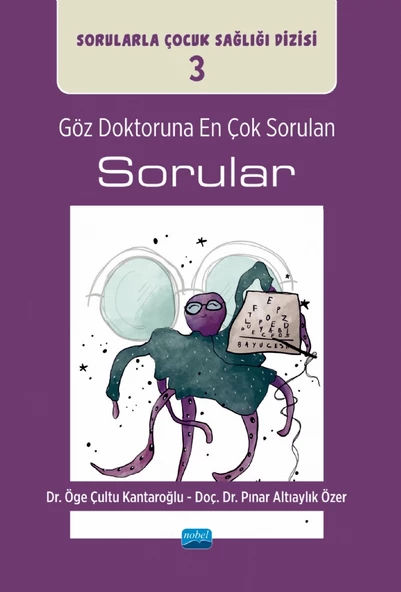 GÖZ DOKTORUNA EN ÇOK SORULAN SORULAR / Sorularla Çocuk Sağlığı Dizisi: 3