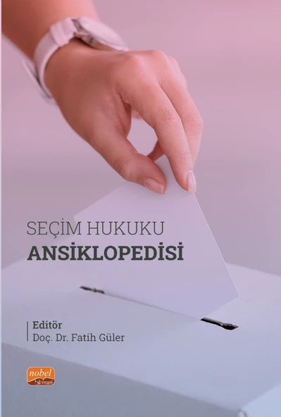 SEÇİM HUKUKU ANSİKLOPEDİSİ