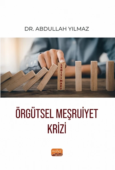 Örgütsel Meşruiyet Krizi