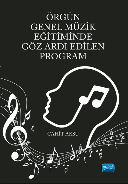 Örgün Genel Müzik Eğitiminde Göz Ardı Edilen Program