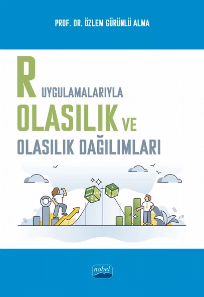 R Uygulamalarıyla Olasılık ve Olasılık Dağılımları