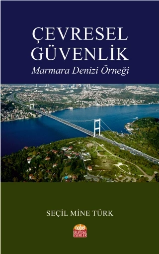 ÇEVRESEL GÜVENLİK -Marmara Denizi Örneği- - 1
