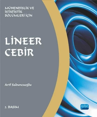 LİNEER CEBİR -Mühendislik ve İstatistik Bölümleri İçin-