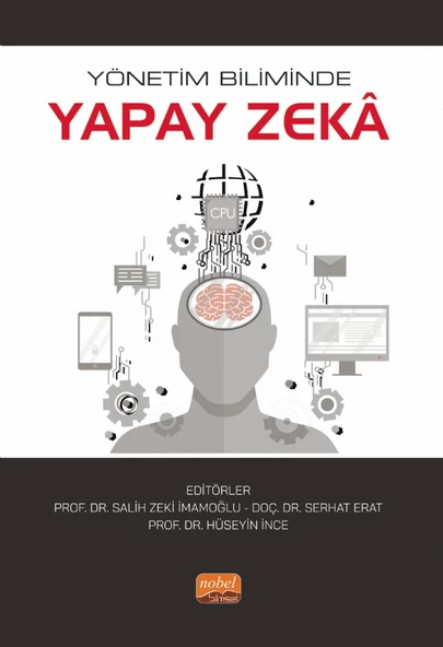 Yönetim Biliminde Yapay Zekâ - 1