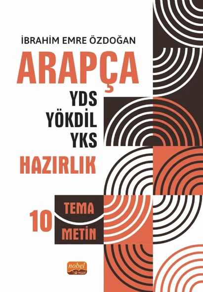 Arapça YDS - YÖKDİL - YKS Hazırlık 10 Tema / 10 Metin