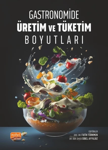 Gastronomide Üretim ve Tüketim Boyutları