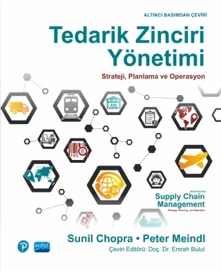 TEDARİK ZİNCİRİ YÖNETİMİ Strateji, Planlama ve Operasyon - Supply Chain Management Strategy, Planning, and Operation