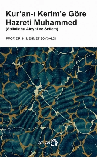 Kur’an-ı Kerim’e Göre HAZRETİ MUHAMMED (Sallallahu Aleyhi ve Sellem)