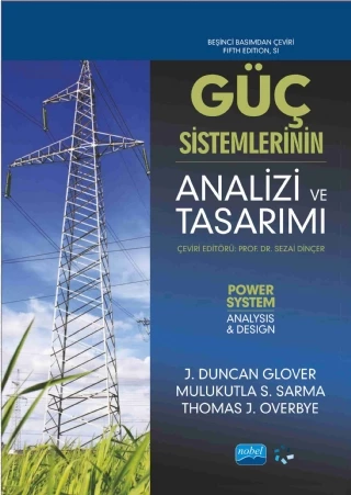 GÜÇ SİSTEMLERİNİN ANALİZİ VE TASARIMI - Power System Analysis and Design