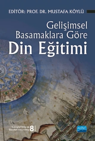 Gelişimsel Basamaklara Göre Din Eğitimi