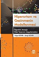 Hiperortam ve Gezinmenin Modellenmesi Öğretim Amaçlı Web Tasarımı Uygulamaları