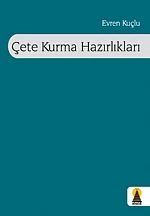 Çete Kurma Hazırlıkları (Şiir)