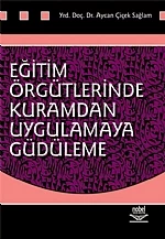 Eğitim Örgütlerinde Kuramdan Uygulamaya Güdüleme