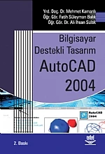 Bilgisayar Destekli Tasarım AutoCAD 2004