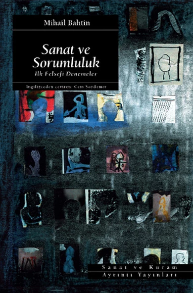 Sanat ve Sorumluluk İlk Felsefi Denemeler