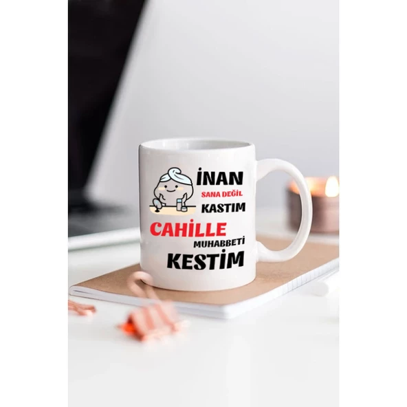 İNAN SANA DEĞİL KASTIM CAHİLLE MUHABBETİ KESTİM Baskılı Kupa Bardak - Solmaz - Çift Taraflı Baskı - Hediyelik Kupa (BULAŞIK MAKİNESİNDE YIKANABİLİR)