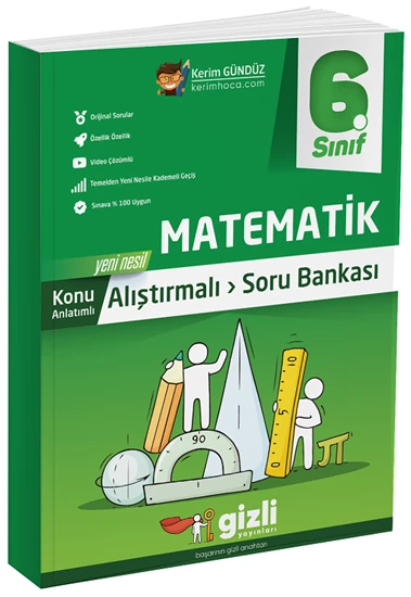 GİZLİ YAYINLARI 6. Sınıf Matematik Alıştırmalı Soru Bankası