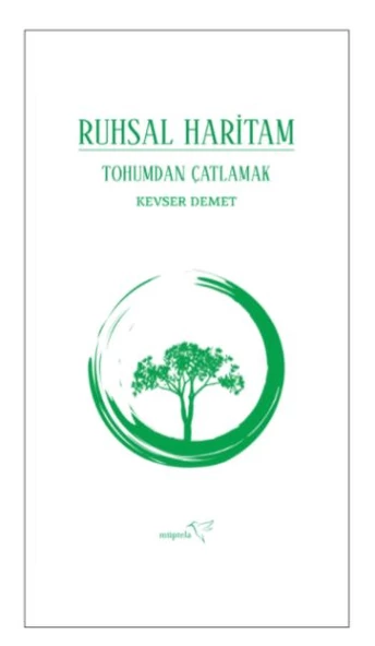 Ruhsal Haritam Tohumdan Çatlamak