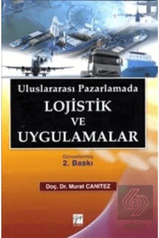 Uluslararası Pazarlamada Lojistik ve Uygulamalar - 2