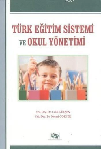 2. EL ÜRÜNDÜR!!!!! Türk Eğitim Sistemi ve Okul Yön